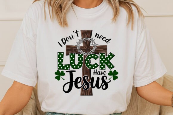 I Don't Need Luck, Have Jesus